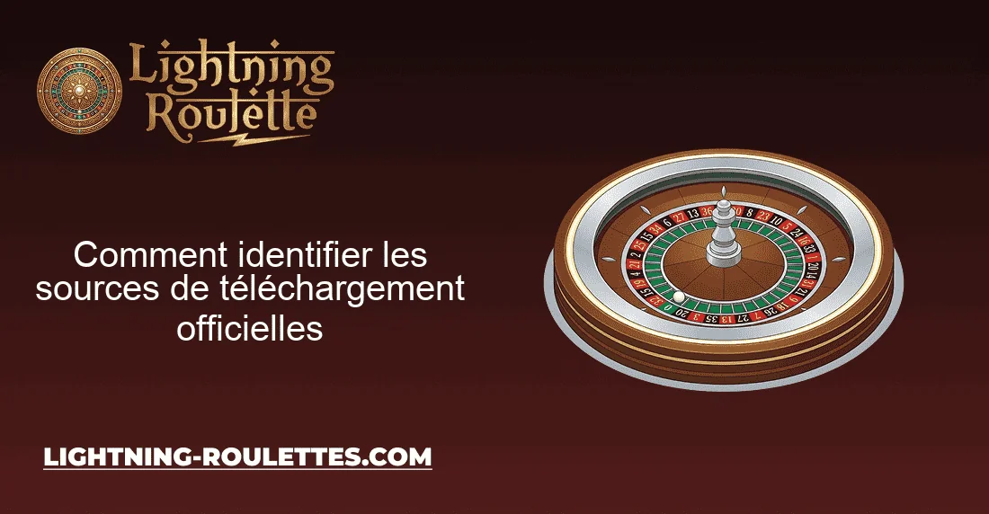 Comment identifier les sources de téléchargement officielles Comment identifier les sources de téléchargement officielles
