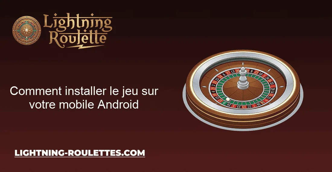 Comment installer le jeu sur votre mobile Android Comment installer le jeu sur votre mobile Android