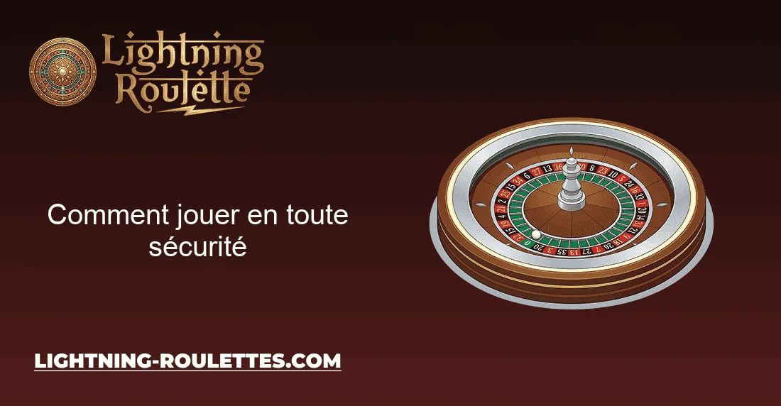 Comment jouer en toute sécurité Comment jouer en toute sécurité