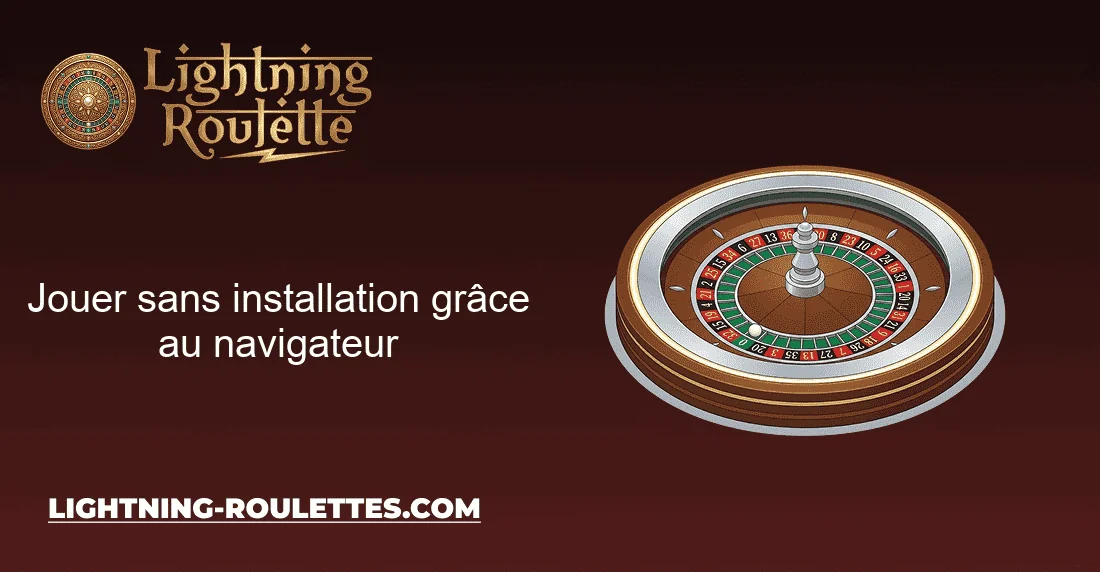 Jouer sans installation grâce au navigateur Jouer sans installation grâce au navigateur