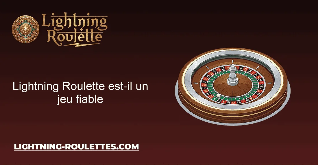 Lightning Roulette est-il un jeu fiable Lightning Roulette est-il un jeu fiable