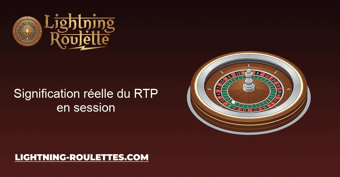 Signification réelle du RTP en session